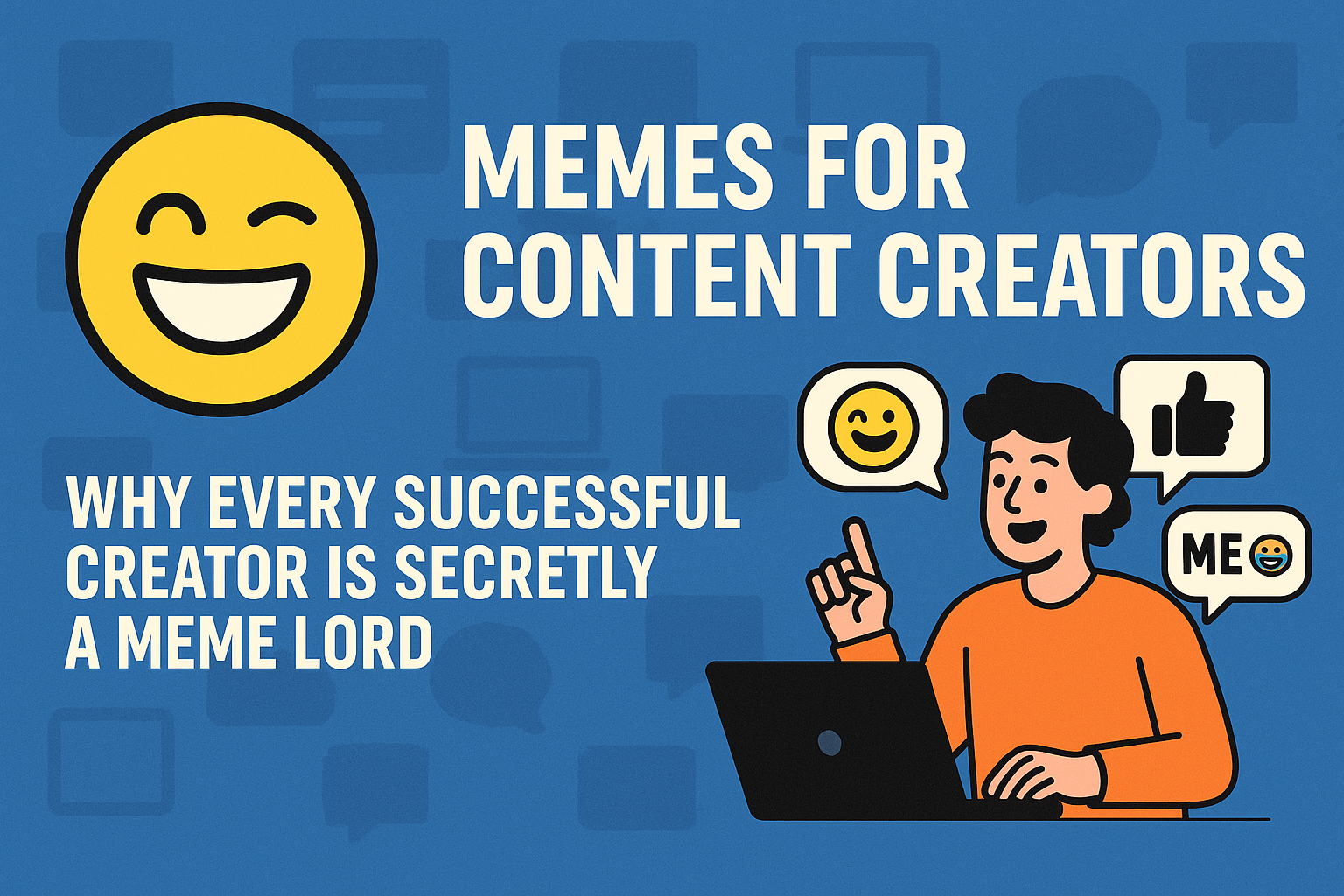 Memes for Content Creators