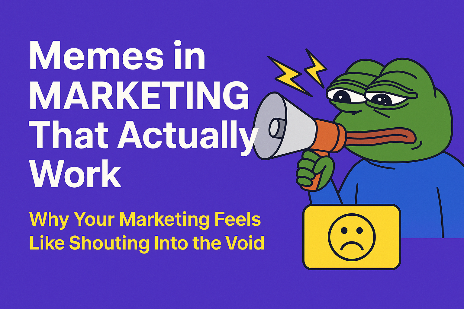 Memes in Marketing That Actually Work